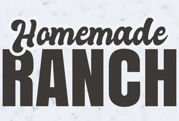 Homemade Ranch